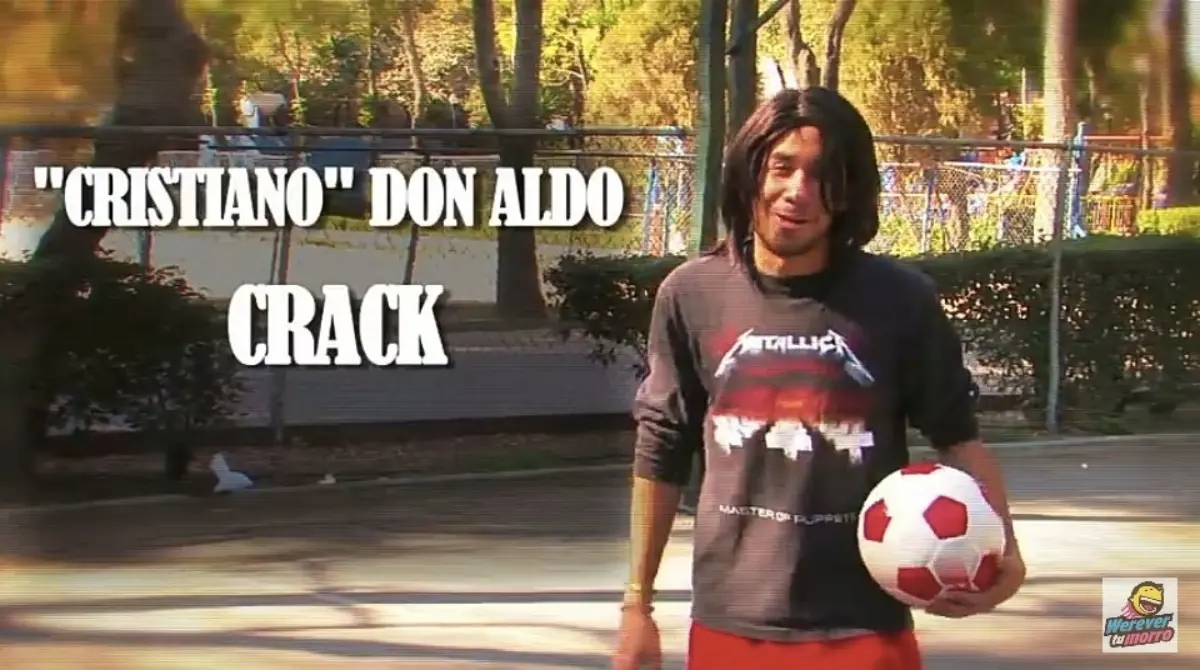 Werevertumorro se metió en el papel de Cristiano Don Aldo, quien se desempeñaba como crack a lo largo de la serie. Era un futbolista rico que era bueno a su manera, además de que maquillaba sus errores echándole la culpa a sus compañeros.