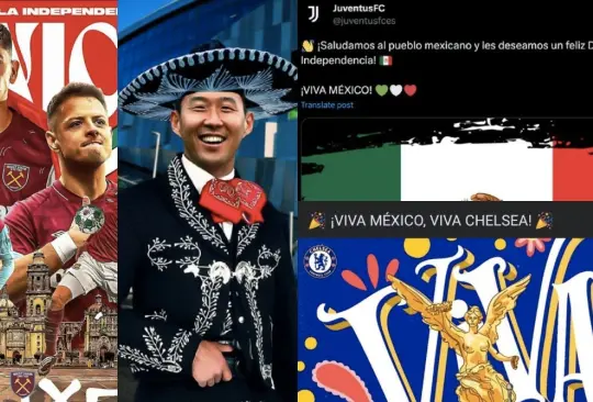 Los equipos de Europa y una que otra liga extendieron sus felicitaciones a México por el Día de la Independencia.