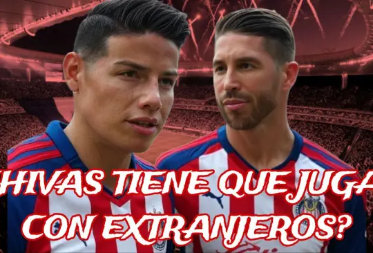 En el entorno de Chivas podrían plantearse la idea de permitir a elementos extranjeros en el club.