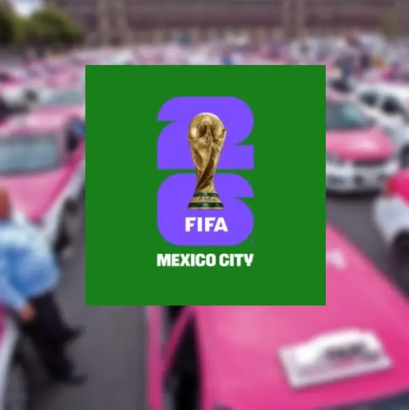 Taxistas de CDMX explotan contra FIFA y el Mundial