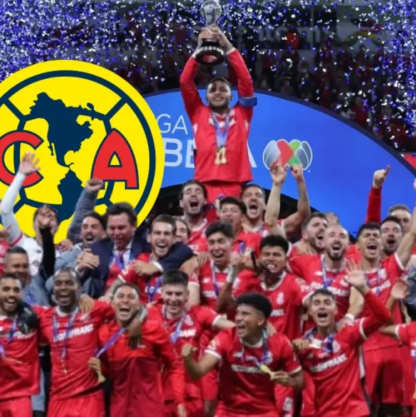 El campeón con Toluca que reforzaría al América