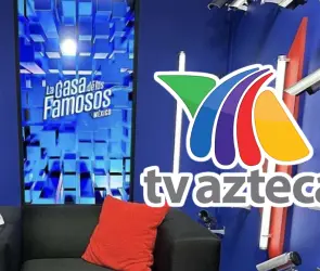 El plan de TV Azteca para competirle a La Casa de los Famosos