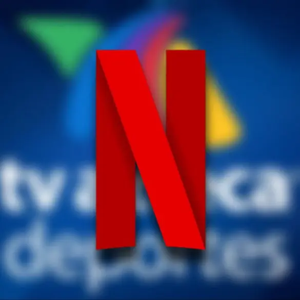 Netflix le roba enormes derecho de transmisión a TV Azteca
