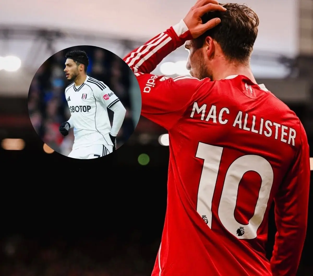  Mac Allister se desvive por Jiménez 