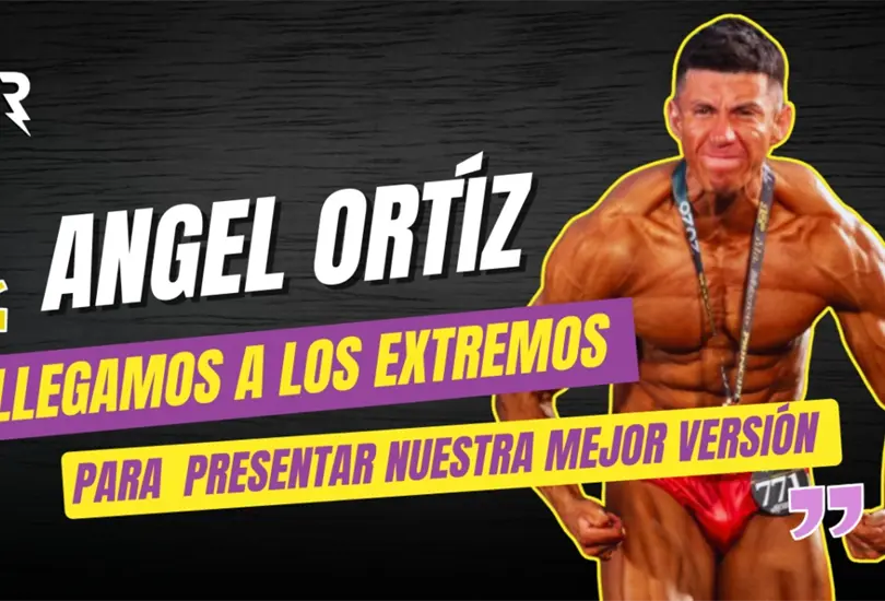 &Aacute;ngel Ort&iacute;z nos cont&oacute; sobre los retos del fisicoculturismo en M&eacute;xico