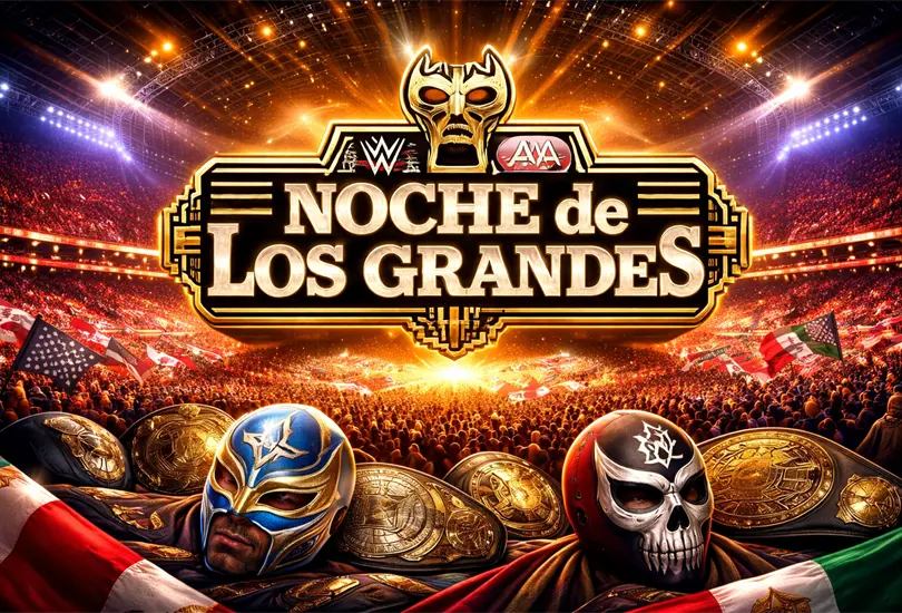AAA prepara su siguiente magnoevento, La Noche de los Grandes, el 30 de mayo en Monterrey. AAA prepara su siguiente magnoevento, La Noche de los Grandes, el 30 de mayo en Monterrey.