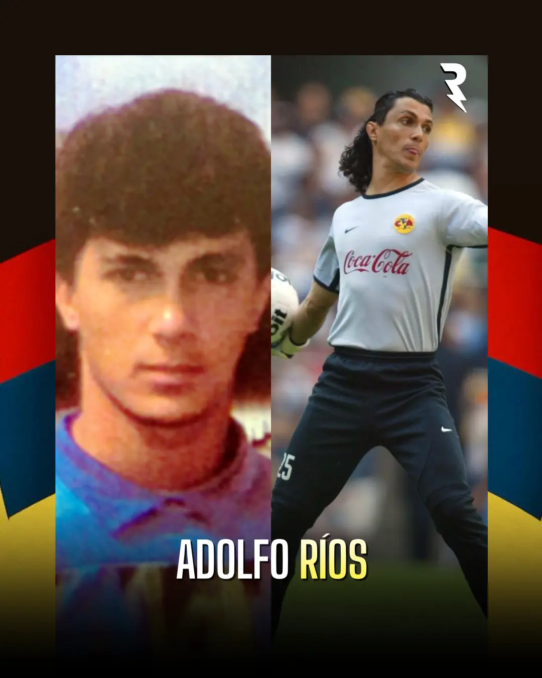 Adolfo R&iacute;os: Portero que defendi&oacute; primero a Pumas y luego al Am&eacute;rica, su doble camiseta lo convirti&oacute; en pol&eacute;mico traidor.