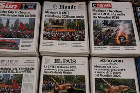 Lo que dice la prensa internacional sobre la CNTE a d&iacute;as del Mundial 2026