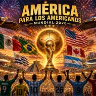 Am&eacute;rica para los americanos: la tradici&oacute;n que desaf&iacute;a el Mundial 2026